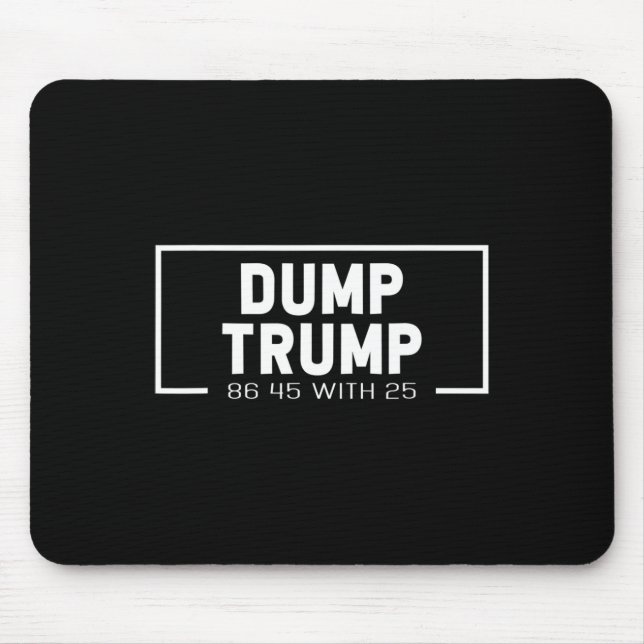 Dump Trump 86 45 With 25 Impeach Potus Political C Mouse Mat (Front)