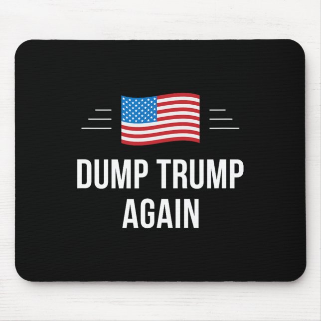 Dump Trump Again -  Mouse Mat (Front)