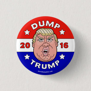 Dump Trump, Anti-Donald Trump 2016 button/pin 3 Cm Round Badge