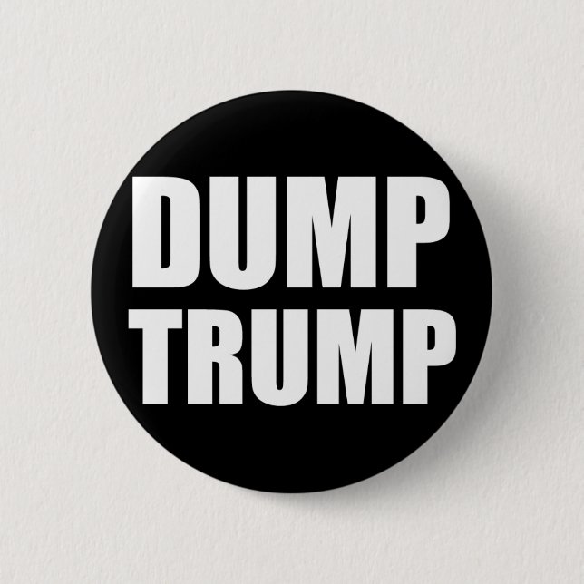 Dump Trump Badge Button Pin (Front)