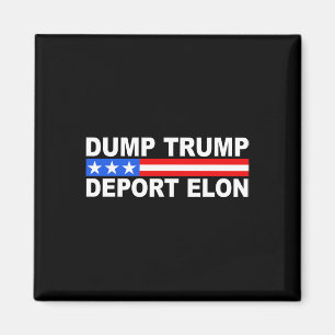 Dump Trump Deport Elon 50501 Magnet
