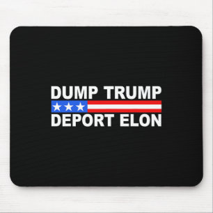 Dump Trump Deport Elon 50501 Mouse Mat