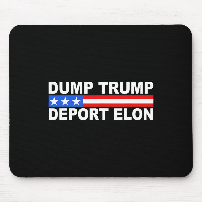 Dump Trump Deport Elon 50501  Mouse Mat (Front)