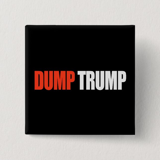 DUMP TRUMP - - .png 15 Cm Square Badge (Front)