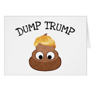 Dump Trump Poop pile "anti-trump" Political Card