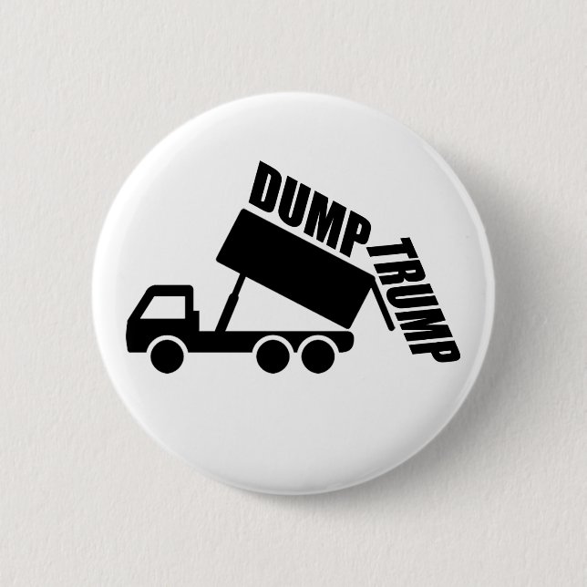 Dump Trump truck 6 Cm Round Badge (Front)