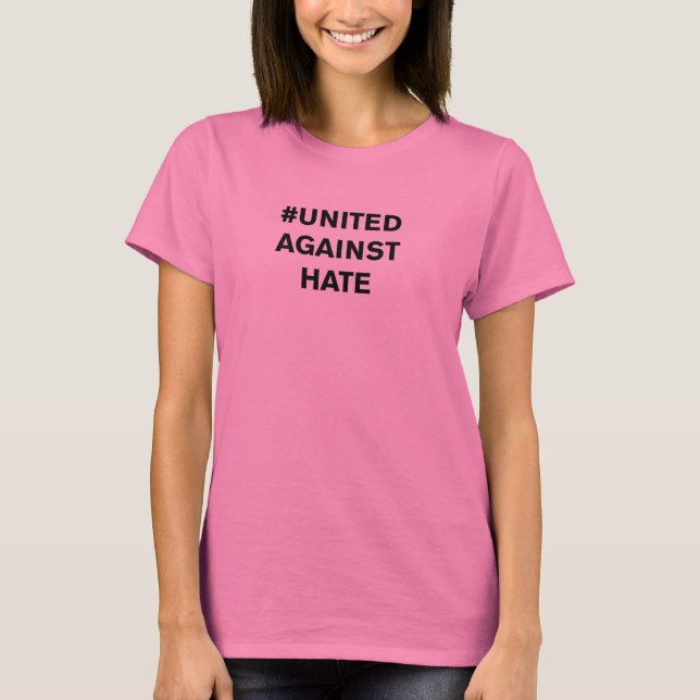 Dump Trump: United Against Hate T-Shirt (Front)