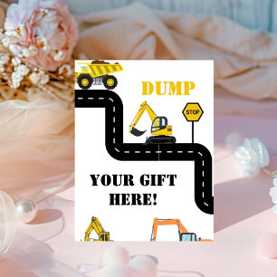 Dump Your Gift Here Construction Dump Truck Party  Pedestal Sign
