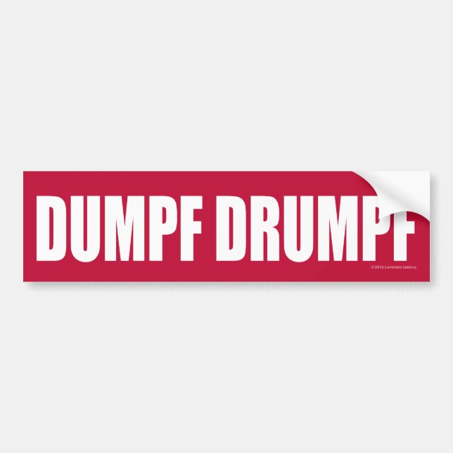 DUMPF DRUMPF (White on Red) Bumper Sticker (Front)
