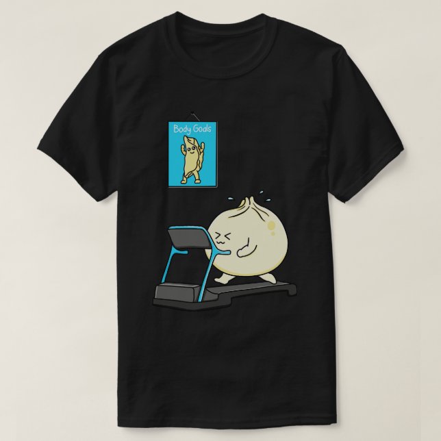 Dumpling Body Goals  T-Shirt (Design Front)
