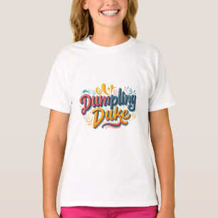 Dumpling Duke  T-Shirt