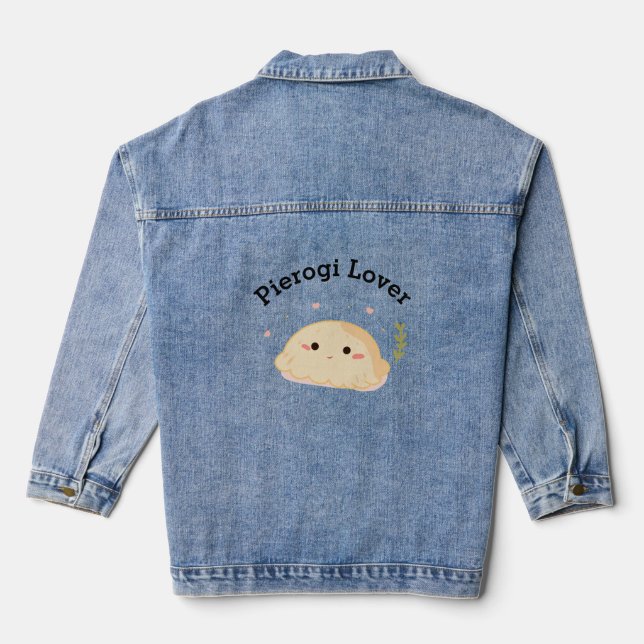 Dumpling Lover Pierogi Lover Denim Jacket (Back)