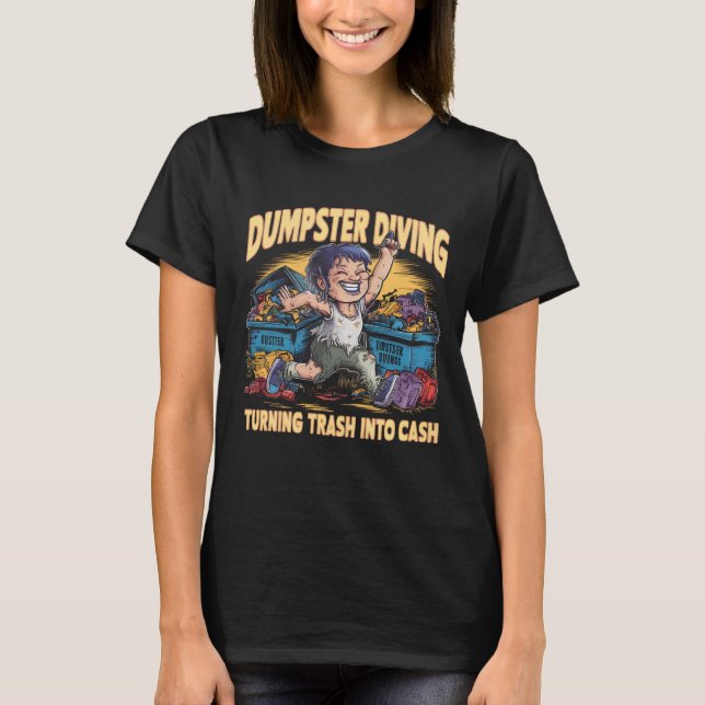 Dumpster Dives Into Trash Mountain T-Shirt (Front)