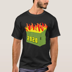 Dumpster Fire 2020 Worst Year Ever T-Shirt
