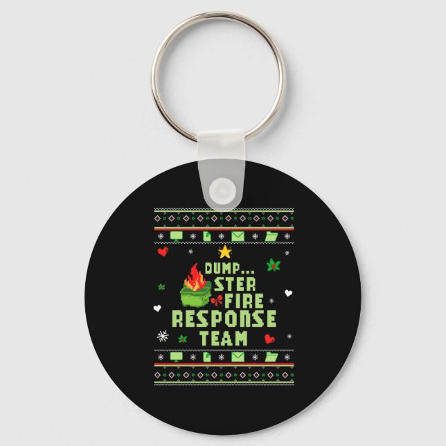 Dumpster Fire Resnse Team Chaos Ugly Sweater Cute  Key Ring (Front)