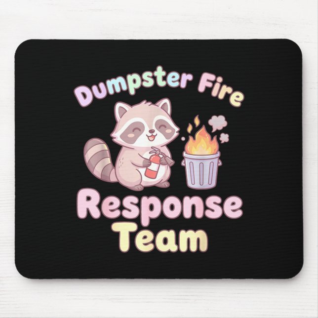 Dumpster Fire Resnse Team Raccoon Kawaii  Mouse Mat (Front)