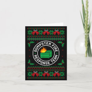 Dumpster Fire Resnse Team Ugly Christmas Sweater X Card