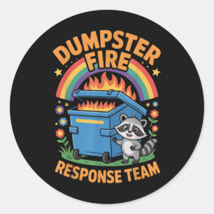 Dumpster Fire Response Team  Classic Round Sticker