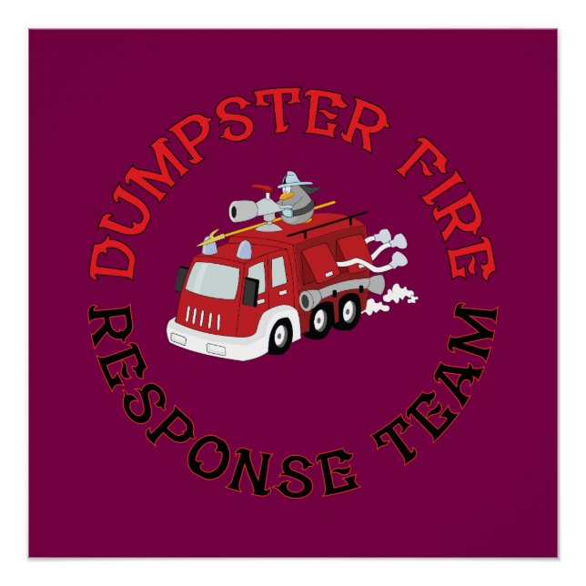 Dumpster Fire Response Team Poster (Front)