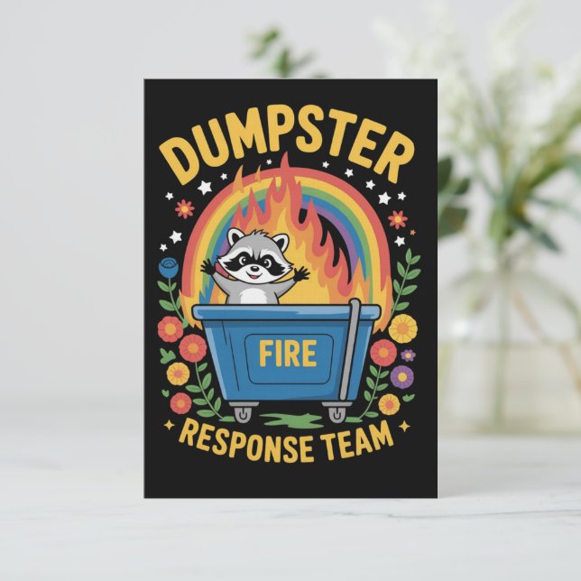 Dumpster Fire Response Team Sarcasm Meme Funny  Invitation (Standing Front)