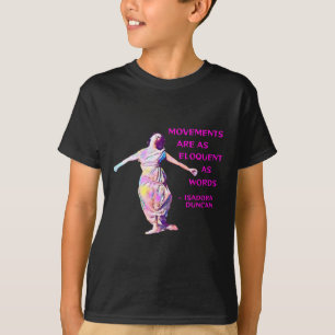 Duncan - Movements Are As Eloquent As Words T-Shirt