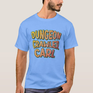 Dungeon Crawler Carl funny T-Shirt
