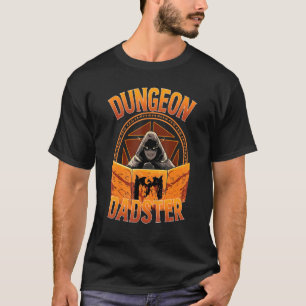 Dungeon Dadster Rpg Gamer Dice Roll Master T-Shirt