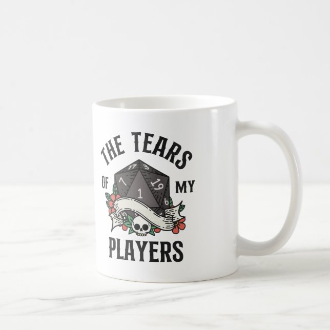 DUNGEON MASTER MUG Tears of My Players, DnD Mug (Right)
