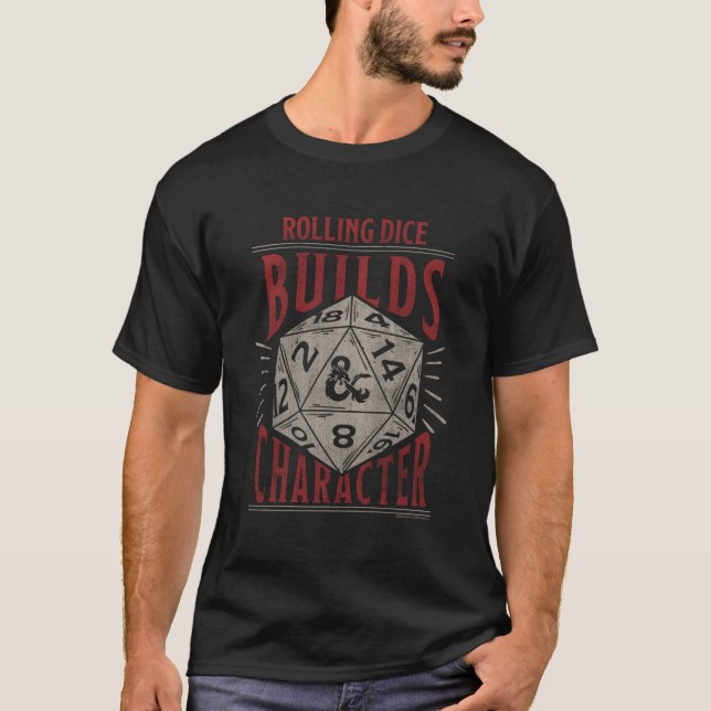 Dungeons & Dragons Rolling Dice Builds Character T-Shirt (Front)