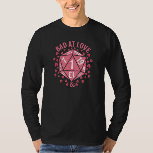 Dungeons & Dragons Valentine's Day Bad At Love T-Shirt