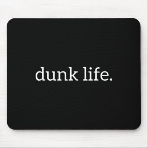 Dunk Life  Deluxe Basketball for Athletes  Mouse Mat