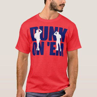 Dunk On Em TShirt 2