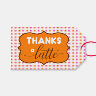Dunkin Doughnuts Themed Thanks a Latte Gift Tags