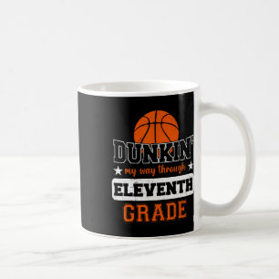 Dunking My Way Through 11th Grade Bysketbyll Byck  Coffee Mug