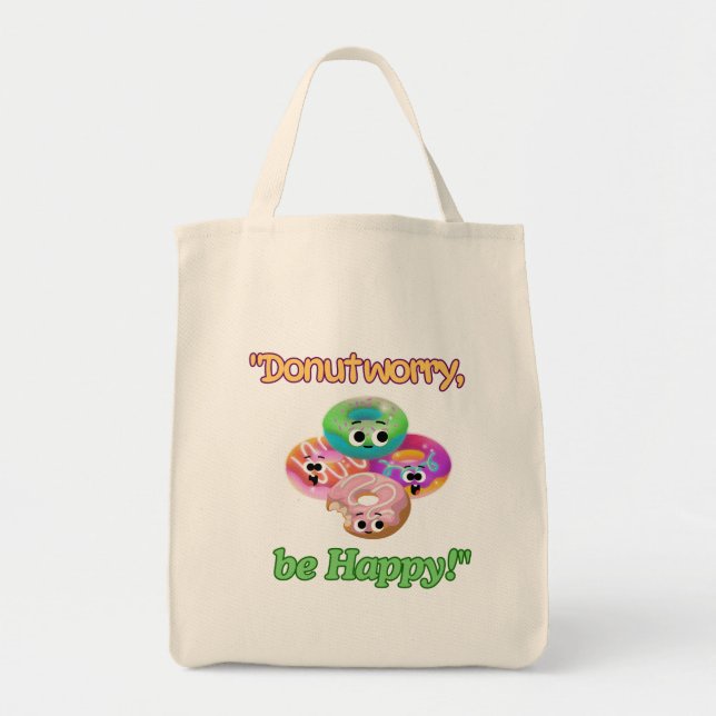 DUNOT WORRY BE HAPPY  TOTE BAG (Front)