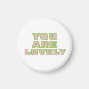 Duo coloured typography-You are lovely mantra Magnet