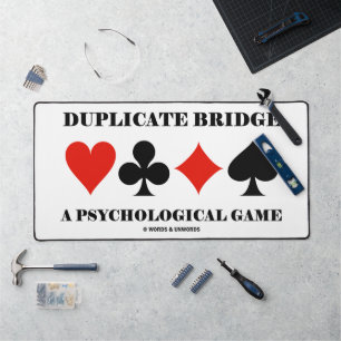Duplicate Bridge A Psychological Game Desk Mat