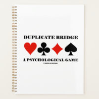 Duplicate Bridge A Psychological Game