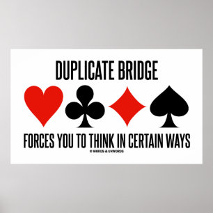 Duplicate Bridge Forces You To Think In Certain Poster