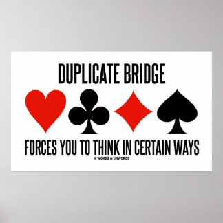 Duplicate Bridge Forces You To Think In Certain Poster