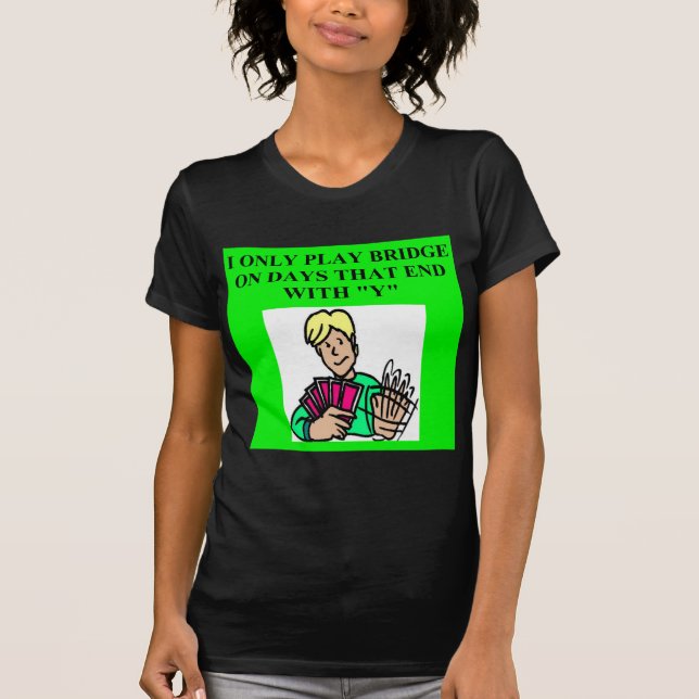 duplicate bridge game player T-Shirt (Front)