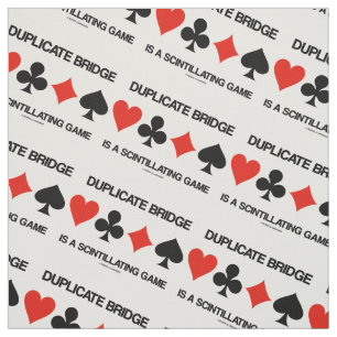 Duplicate Bridge Is A Scintillating Game Humour Fabric