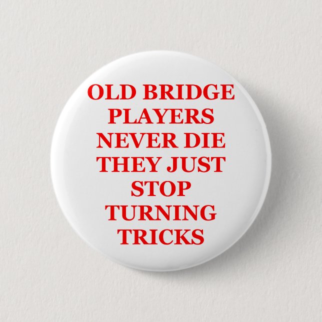 duplicate bridge jokes 6 cm round badge (Front)
