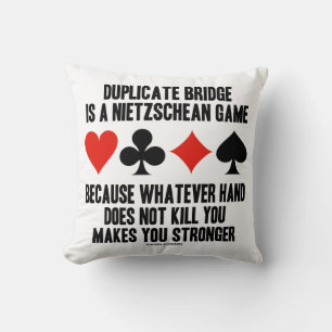 Duplicate Bridge Nietzschean Game Whatever Hand Cushion