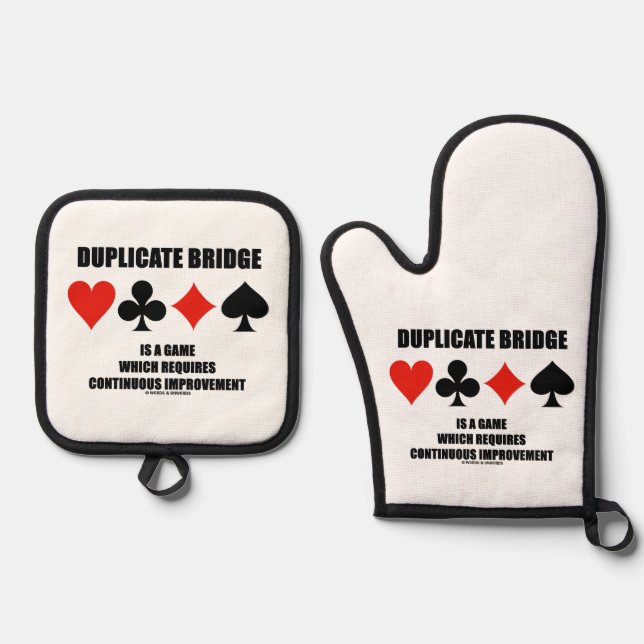 Duplicate Bridge Requires Continuous Improvement Oven Mitt & Pot Holder Set (Front)