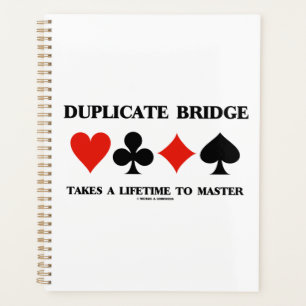Duplicate Bridge Takes A Lifetime To Master Planner