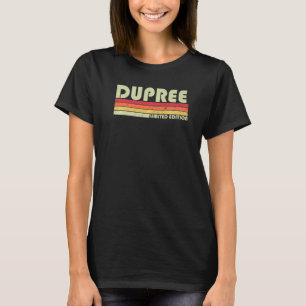 Dupree Surname Retro Vintage 80s 90s Birthday Reu T-Shirt
