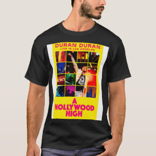 DURAN DURAN A HOLLYWOOD HIGH T-Shirt