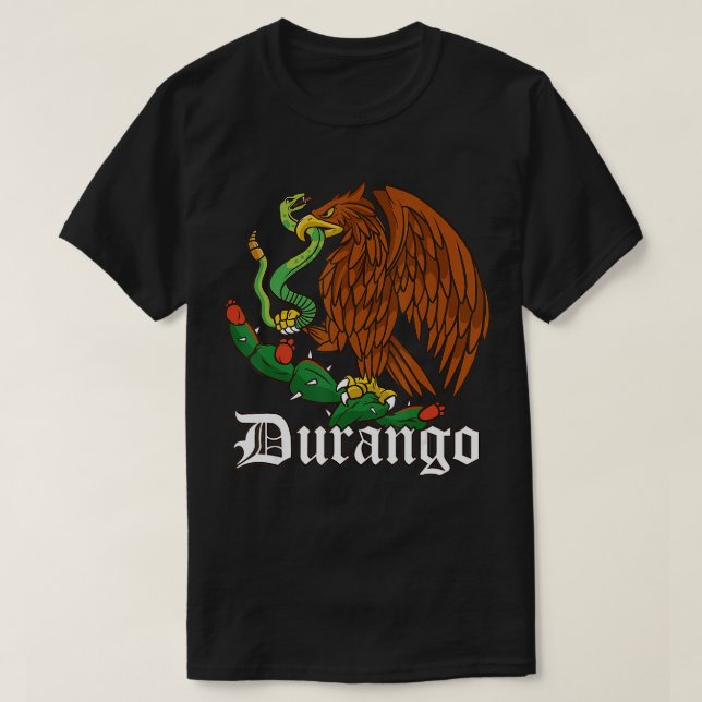 Durango Mexico with Mexican Eagle Durango  T-Shirt (Design Front)