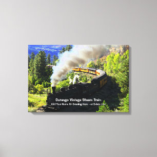 Durango Vintage Steam Train -  Add Name            Canvas Print